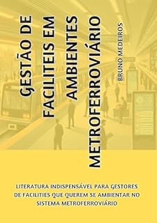 Livro Gestão de Facilities em Ambientes Metroferroviário