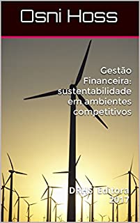Livro Gestão Financeira: sustentabilidade em ambientes competitivos: DRHS Editora 2017