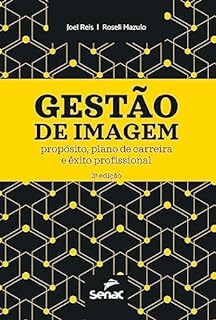 Livro Gestão de imagem: propósito, plano de carreira e êxito profissional