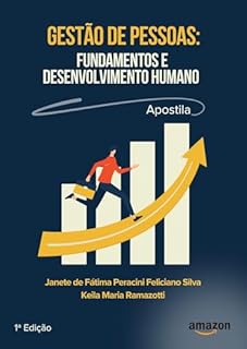 Livro GESTÃO DE PESSOAS: FUNDAMENTOS E DESENVOLVIMENTO HUMANO