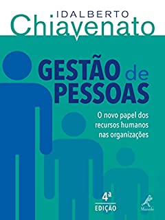 Livro Gestão de Pessoas: o Novo Papel dos Recursos Humanos nas Organizações