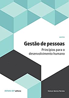 Gestão de pessoas: Princípios para o desenvolvimento humano