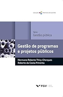 Livro Gestão de programas e projetos públicos (Práticas de gestão)