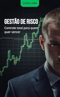 Livro Gestão de Risco: Controle total para quem quer vencer