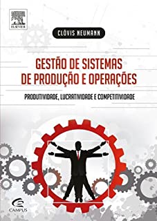 Gestão de Sistemas de Produção e Operações