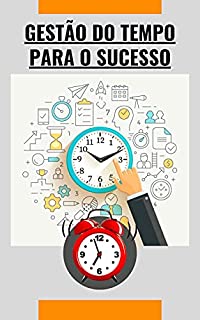 Livro Gestão do tempo para o sucesso