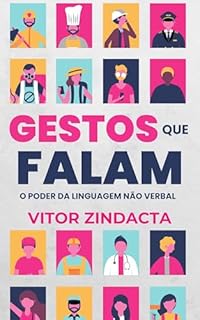 Livro Gestos que falam: o poder da linguagem não verbal