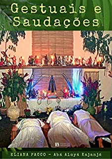Livro GESTUAIS E SAUDAÇÕES: Umbanda Para Leigos