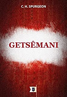 Livro Getsêmani, por C. H. Spurgeon