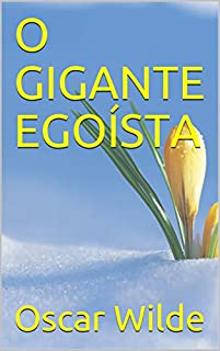 Livro O GIGANTE EGOÍSTA