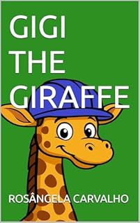 Livro GIGI THE GIRAFFE
