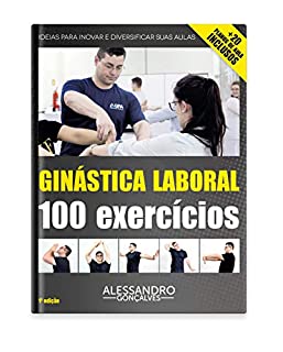 Ginástica Laboral 100 Exercícios