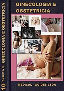 Ginecologia e Obstetricia Básica: Saude da mulher em PBL (Guideline Médico Livro 10)