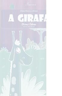 Livro A GIRAFA – Vol30: Alfabetização: Minha Primeira Leitura (Coleção Primeiras Leituras)