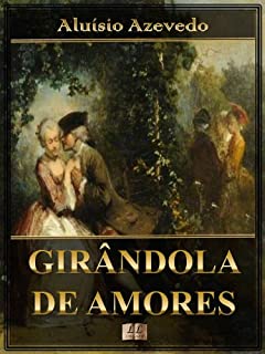 Livro Girândola de Amores [Com índice ativo]