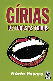 Livro Gírias de todas as tribos
