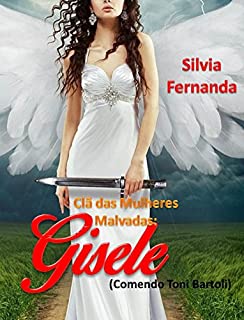 Gisele: Clã das Mulheres Malvadas