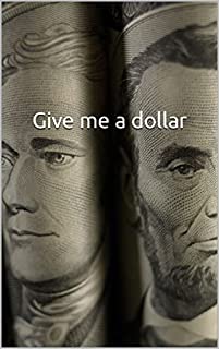 Livro Give me a dollar