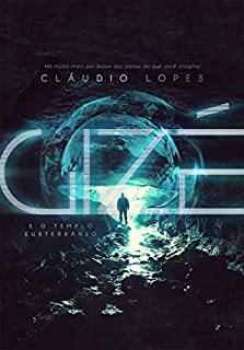 Livro GIZÉ: E O Templo Subterrâneo