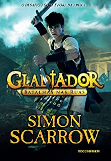 Livro Gladiador: Batalhas nas ruas