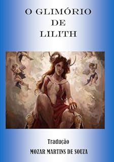 Livro Glimório de Lilith : Completo