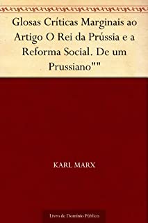 Livro Glosas Críticas Marginais ao Artigo O Rei da Prússia e a Reforma Social. De um Prussiano""