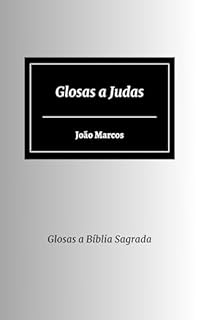 Livro Glosas a Judas (Glosas a Bíblia Sagrada)