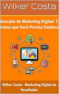 Livro Glossário de Marketing Digital: 73 Termos que Você Precisa Conhecer