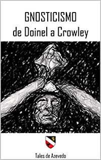 Livro Gnosticismo: de Doinel a Crowley