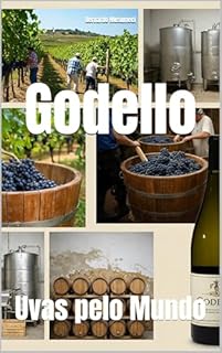 Livro Godello: Uvas pelo Mundo (Wines of the World: Spain)