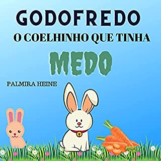 Livro Godofredo, o coelhinho que tinha medo