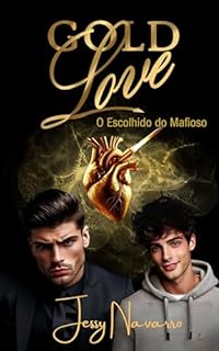 Livro Gold Love - O escolhido do mafioso