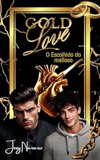 Livro Gold love - O escolhido do mafioso: Livro 1