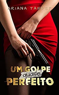 Livro UM GOLPE quase PERFEITO
