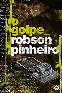 Livro O golpe (Série A Política das Sombras Livro 3)