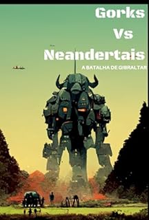 Livro Gorks Versus Neandertais