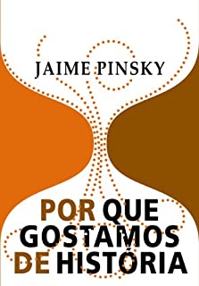 Livro Por que gostamos de história