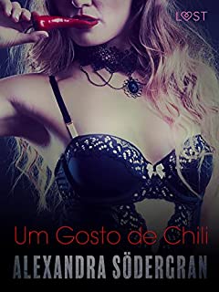 Livro Um Gosto de Chili — Conto Erótico (LUST)