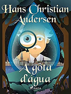 Livro A gôta d'água (Os Contos de Hans Christian Andersen)