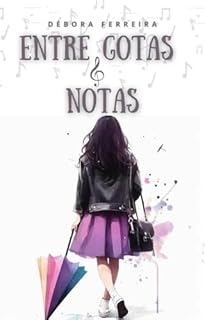 Livro Entre Gotas e Notas