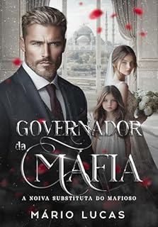 Livro Governador da Máfia: a noiva substituta do mafioso