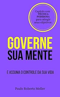 Livro Governe sua mente e assuma o controle da sua vida