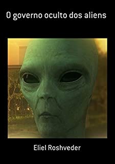 Livro O Governo Oculto Dos Aliens
