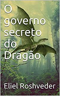 Livro O governo secreto do Dragão