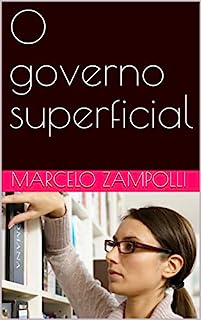 Livro O governo superficial