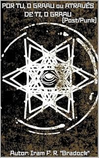 Livro POR TU, O GRAAU ou ATRAVÉS DE TI, O GRAAU : [Pós/Punk]