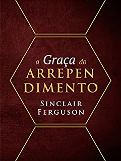 Livro A Graça do Arrependimento