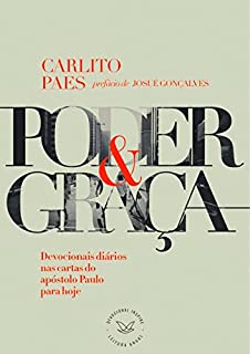 Livro Poder & Graça: Devocionais diários nas cartas do apóstolo Paulo para hoje
