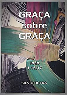 Livro Graça Sobre Graça