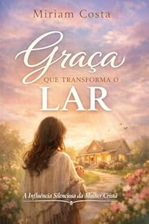 Livro Graça Que Transforma o Lar